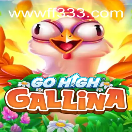 GoHighGallina: O Jogo que Está Conquistando Multidões